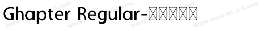 Ghapter Regular字体转换